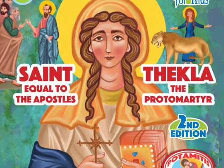 106 Paterikon for Kids - Saint Thekla - Equal to the Apostles - The Protomartyr Hot on Sale