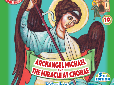 19 Paterikon for Kids – Archangel Michael and the Miracle at Chonae Discount