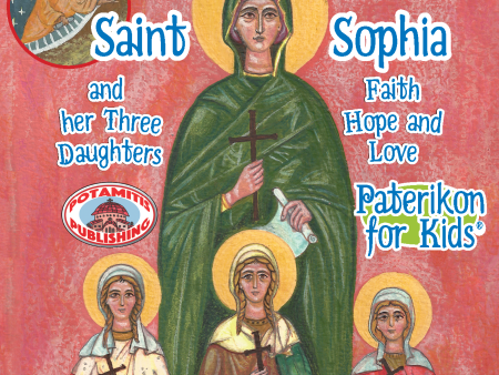 48 - Paterikon for Kids - Saint Sophia and her three daughters For Sale