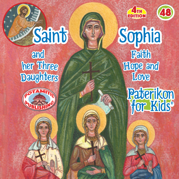 48 - Paterikon for Kids - Saint Sophia and her three daughters For Sale