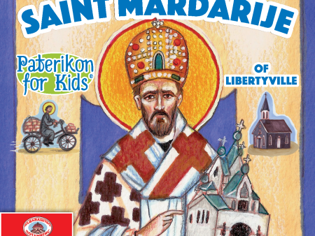 44 - Paterikon for Kids - Saint Mardarije of Libertyville Supply