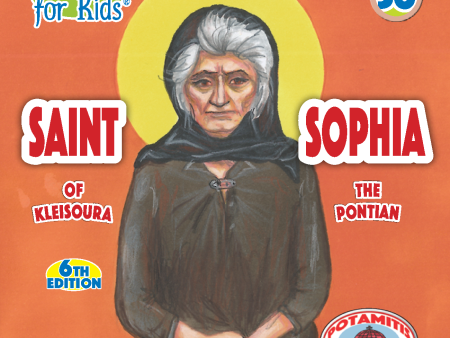 36 Paterikon for Kids - Saint Sophia of Kleisoura - The Pontian Hot on Sale