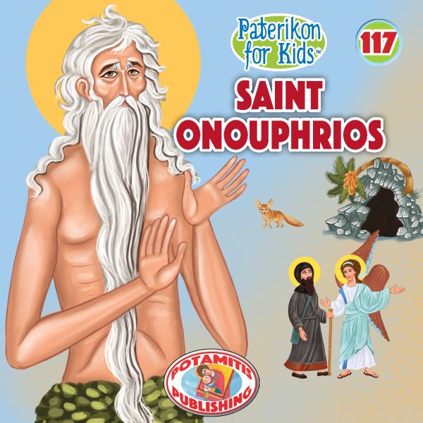 117 Paterikon for Kids - Saint Onouphrios Online