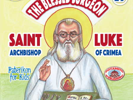 29 Paterikon for Kids - English - The Blessed Surgeon- St. Luke For Cheap