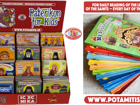 Perfect for Homeschooling – 2 Complete Series in One Orthodox Value Package – Paterikon all 119 and 12 of  My Synaxarion – A Saint for Every Day!  For Discount