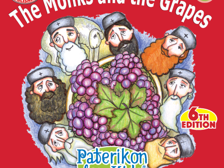 2 Paterikon for Kids - The Monks and the Grapes Online Hot Sale